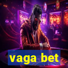 vaga bet